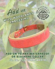 Load image into Gallery viewer, Add on: Wild Woodlands Embossed Design for Waterproof & Biothane Collars