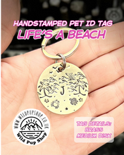 Load image into Gallery viewer, Life’s a Beach • Personalised  ID Tag / Keyring
